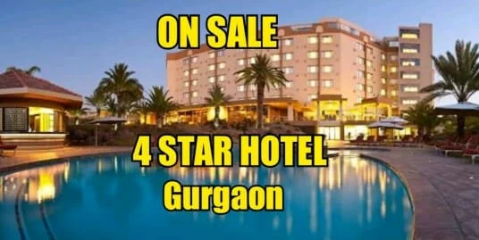 4 star Hotel Brand New for Sale in Gurgaon