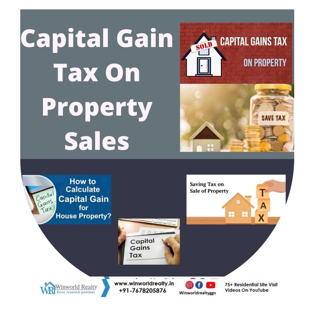 Capital Gain TAX on property sale